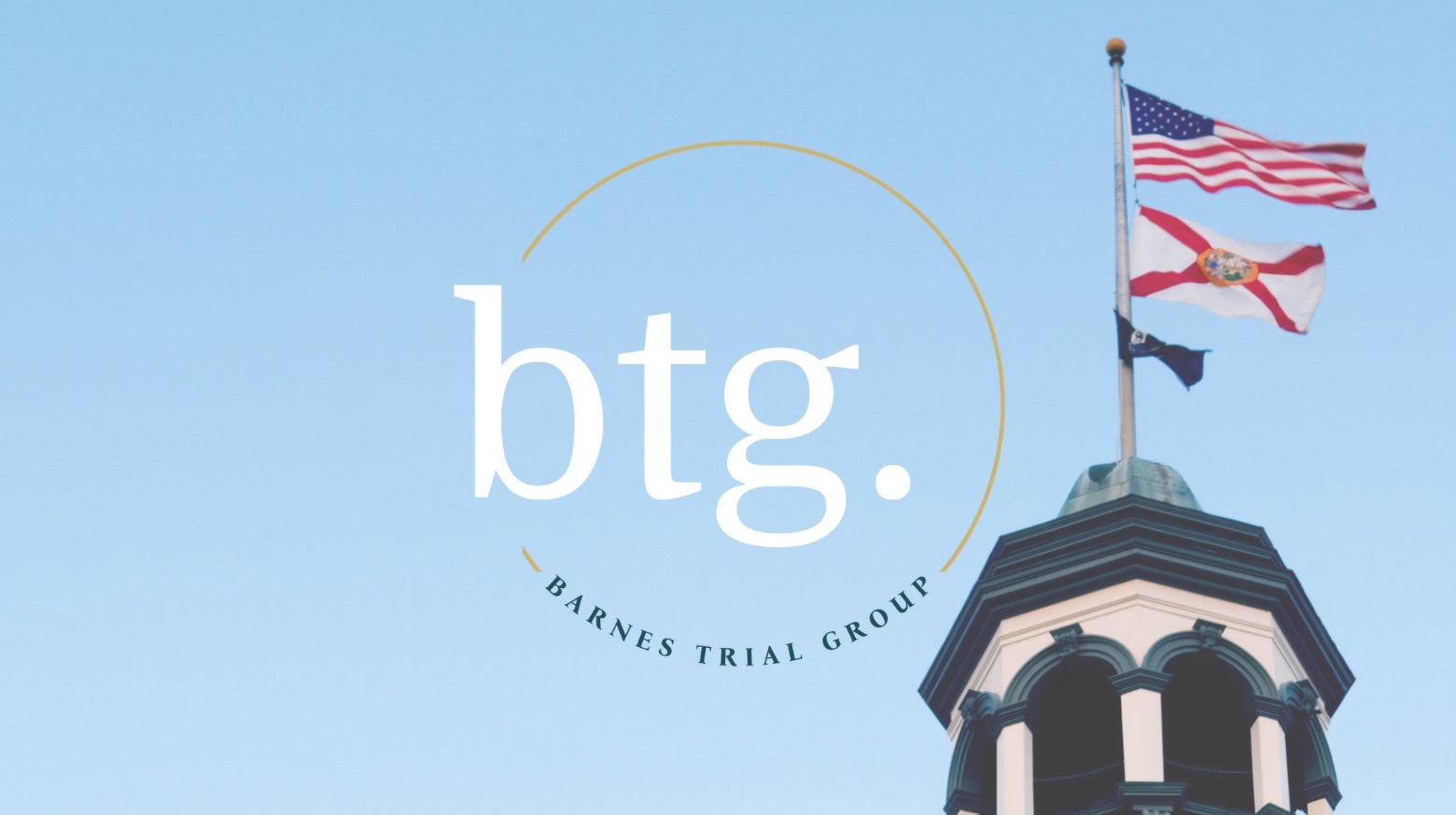 Barnes Trial Group logo displayed against a Florida courthouse and state flag, representing accountability, insurance litigation, personal injury law, and trial advocacy in Florida.